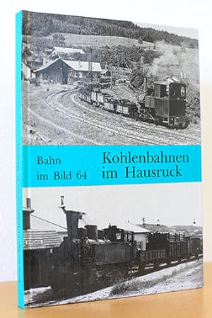 Bild des Verkufers fr Bahn im Bild - Band 64. Kohlenbahnen im Hausruck zum Verkauf von AMSELBEIN - Antiquariat und Neubuch