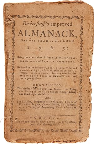 BICKERSTAFF'S IMPROVED ALMANACK, FOR THE YEAR OF OUR LORD, 1785.