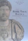 Seller image for Roma, Tibur, Baetica for sale by AG Library