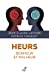 Seller image for Heurs - Bonheur et malheur [FRENCH LANGUAGE - No Binding ] for sale by booksXpress