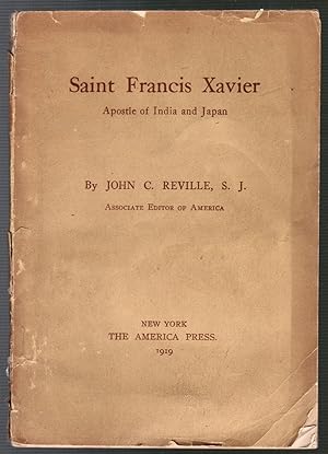 Saint Francis Xavier. Apostle of India and Japan
