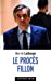 Immagine del venditore per Le procès Fillon [FRENCH LANGUAGE - No Binding ] venduto da booksXpress