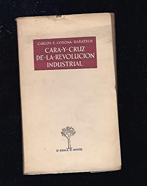 Seller image for CARA Y CRUZ DE LA REVOLUCION INDUSTRIAL for sale by Libros Tobal