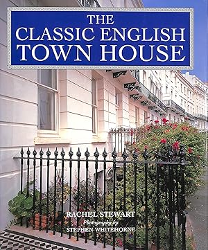 Bild des Verkufers fr The Classic English Town House zum Verkauf von M Godding Books Ltd