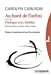 Bild des Verkufers fr Au bord de l'infini suivi de Dialogue avec Rothko [FRENCH LANGUAGE - No Binding ] zum Verkauf von booksXpress