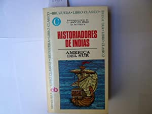 Seller image for Historiadores de Indias. Amrica del Sur for sale by Libros Tobal