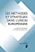 Seller image for Méthodes et stratégies dans l'Union européenne [FRENCH LANGUAGE - No Binding ] for sale by booksXpress