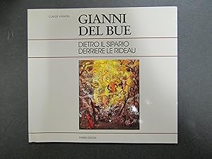 Imagen del vendedor de Gianni del bue. Dietro il sipario. a cura di Vignon Claude. Fabbri. 1988 a la venta por Amarcord libri