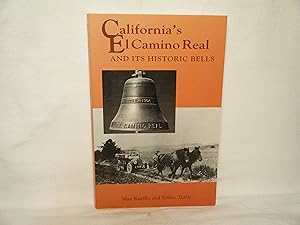 Imagen del vendedor de California's El Camino Real and its Historic Bells a la venta por curtis paul books, inc.
