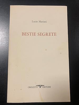 Image du vendeur pour Mariani Lucio. Bestie segrete. Crocetti Editore 1987. Con dedica dell'autore. mis en vente par Amarcord libri