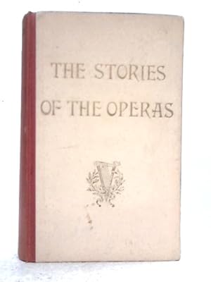 Imagen del vendedor de Stories of the Operas a la venta por World of Rare Books