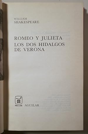 Imagen del vendedor de ROMEO Y JULIETA. LOS DOS HIDALGOS DE VERONA - Madrid 1969 a la venta por Llibres del Mirall