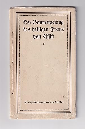 Der Sonnengesang des heiligen Franz von Assisi [1181-1226]. [Übertragen Franz Brentano].