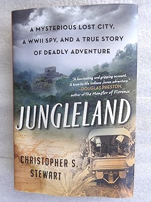 Immagine del venditore per Jungleland: A Mysterious Lost City, A WWII Spy, And a True Story of Deadly Adventure venduto da crossborderbooks