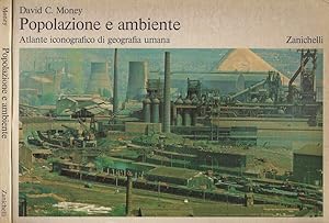 Bild des Verkufers fr Popolazione e ambiente Atlante iconografico di geografia umana zum Verkauf von Biblioteca di Babele