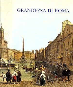 Bild des Verkufers fr Grandezza di Roma zum Verkauf von Biblioteca di Babele