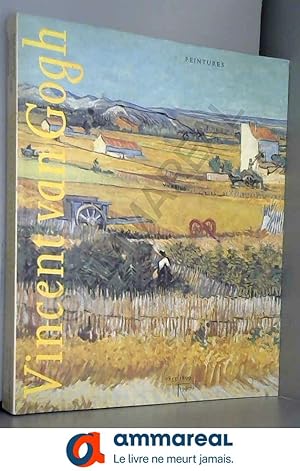 Seller image for Catalogue Exposition Vincent Van Gogh - Peintures - Rijksmuseum Vincent Van Gogh Amsterdam - 30 mars au 29 juillet 1990 for sale by Ammareal