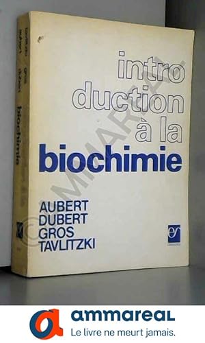 Imagen del vendedor de Introduction  la biochimie a la venta por Ammareal