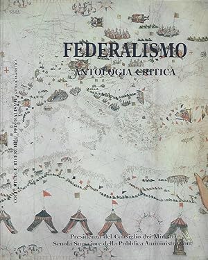 Seller image for Federalismo Antologia Critica for sale by Biblioteca di Babele