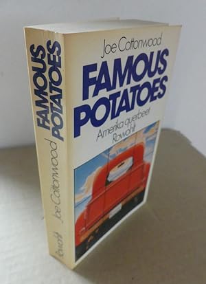 Bild des Verkufers fr Famous Potatoes. Amerika querbeet. Roman. zum Verkauf von Antiquariat Maralt