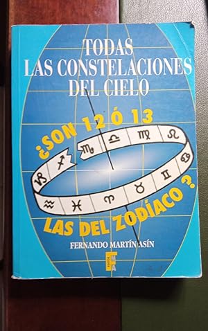 Imagen del vendedor de TODAS LAS CONSTELACIONES DEL CIELO SON 12  13 LAS DEL ZODIACO? a la venta por Libreria Castrillo