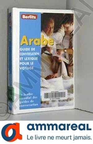 Seller image for Guide de conversation et lexique pour le voyage : Arabe for sale by Ammareal