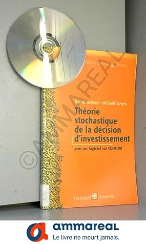 Imagen del vendedor de THEORIE STOCHASTIQUE DE LA DECISION D'INVESTISSEMENT. Avec CD-ROM a la venta por Ammareal