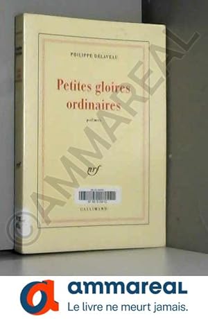 Seller image for Petites gloires ordinaires for sale by Ammareal