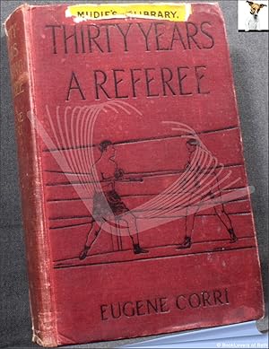 Seller image for Thirty Years a Boxing Referee for sale by BookLovers of Bath