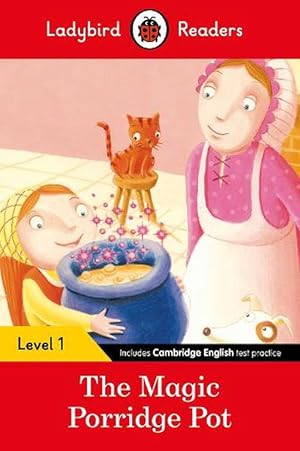 Bild des Verkufers fr Ladybird Readers Level 1 - The Magic Porridge Pot (ELT Graded Reader) (Paperback) zum Verkauf von AussieBookSeller