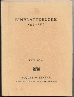 Bild des Verkufers fr Einblattdrucke 1455-1519. Katalog 92. zum Verkauf von Johann Nadelmann Antiquariat