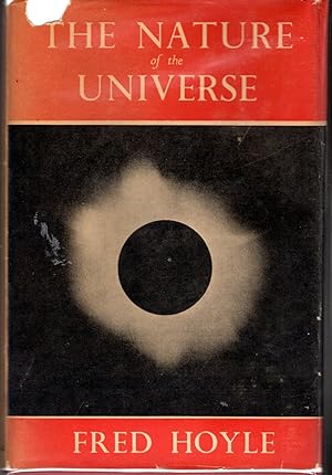 Imagen del vendedor de The Nature of the Universe: A Series of Broadcast lectures a la venta por Dorley House Books, Inc.