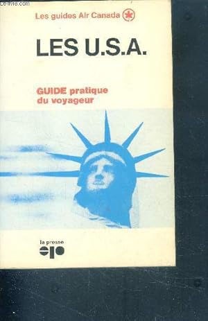 Image du vendeur pour Les U.S.A. - guide pratique du voyageur - Les guides air canada - les etats-unis mis en vente par Le-Livre
