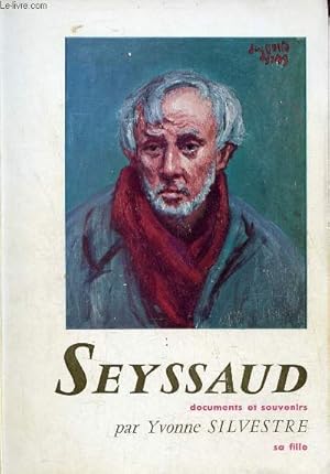 Seller image for Seyssaud documents et souvenirs. for sale by Le-Livre