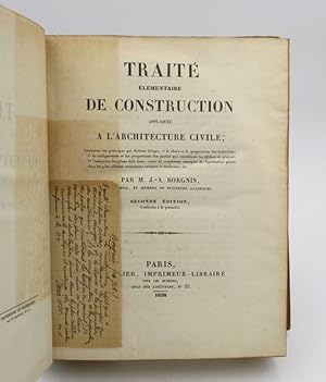 Traité élémentaire de construction appliquée à l'architecture civile (.)