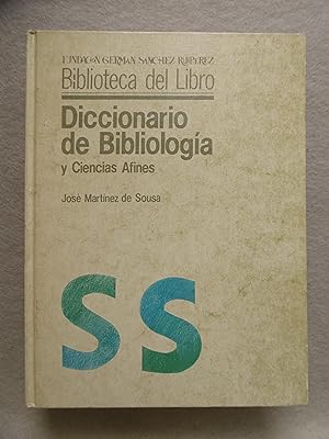 DICCIONARIO DE BIBLIOLOGÍA Y CIENCIAS AFINES.