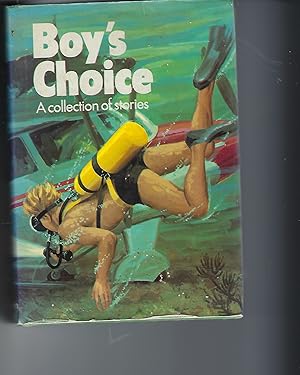 Seller image for Boy's Choice: a Collection of Stories for sale by Peakirk Books, Heather Lawrence PBFA