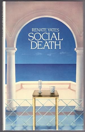 Imagen del vendedor de Social Death by Renate Yates (First Edition) a la venta por Heartwood Books and Art