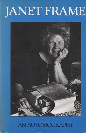 Bild des Verkufers fr An Autobiography_ Volume One: To the Is-land_ Volume Two: An Angel at My Table_ Volume Three: The Envoy from Mirror City zum Verkauf von San Francisco Book Company