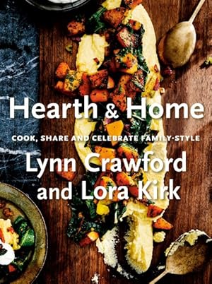 Immagine del venditore per Hearth & Home : Cook, Share, and Celebrate Family-Style venduto da GreatBookPricesUK