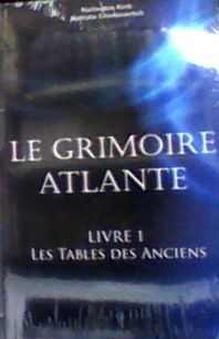 Bild des Verkufers fr Le Grimoire Atlante - Livre 1 - les Tables des Anciens zum Verkauf von LIBRAIRIE ICITTE (LONGUEUIL)