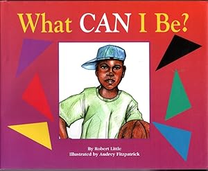 Seller image for What Can I Be for sale by Bookman Books