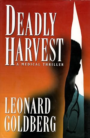 Seller image for Deadly Harvest A Medical Thriller for sale by Ye Old Bookworm