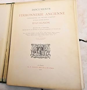 Documents de Ferronnerie Ancienne: Conserves au Musee Calvet et Dans Divers Hotels d'Avignon