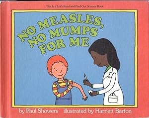 Seller image for No Measles, No Mumps For Me [A Let's Read and Find Out Science Book] for sale by Bookman Books
