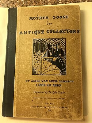 Image du vendeur pour MOTHER GOOSE FOR ANTIQUE COLLECTORS mis en vente par Masons' Books