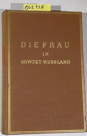 Seller image for Die Frau in Sowjetrussland for sale by Antiquariat Trger