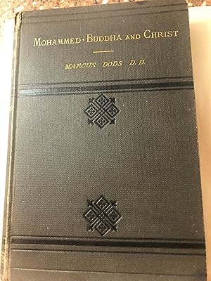 MOHAMMED BUDDHA and CHRIST - Four Lectures on Natural and Revealed Religion