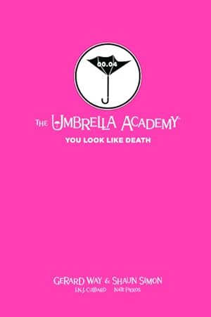 Imagen del vendedor de You Look Like Death : Tales from the Umbrella Academy a la venta por GreatBookPrices