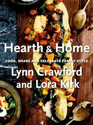 Immagine del venditore per Hearth & Home : Cook, Share, and Celebrate Family-Style venduto da GreatBookPrices